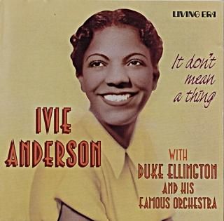 IVIE ANDERSON / IT DONT MEAN A THIBG