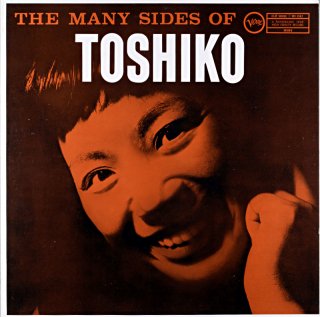 AKIYOSHI TOSHIKO THE MANY SIDES OF TOSHIKO