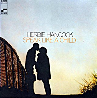 HERBIE HANCOCK SPEAK LIKE CHILD