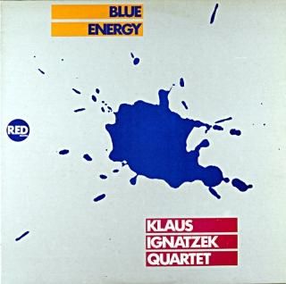 BLUE ENERGY KLAUS IGNATZEK QUARTET Itarian