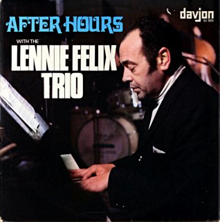 LENNIE FELIX / AFTER HOURS Original