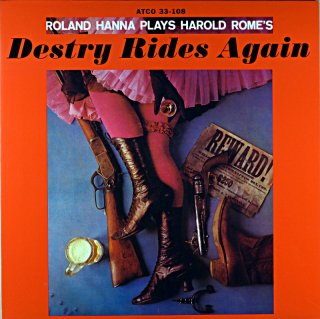 ROLAND HANNA DESTRY RIDES AGAIN