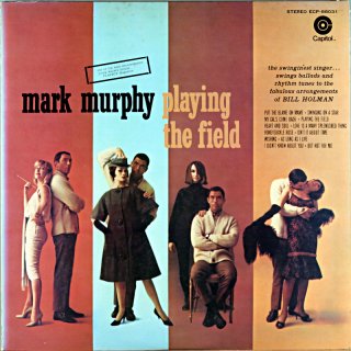 MARK MURPHY PLAYING THE FIELD