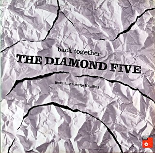 THE DIAMOND FIVE BACK TOGETHER featuring Greetje Kauffeld Germany