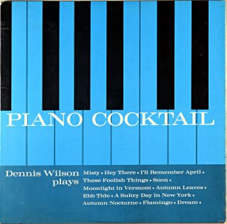 PIANO COCKTAIL DENNIS WILSON PLAYS Uk