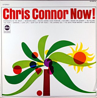 CHRIS CONNOR NOW!