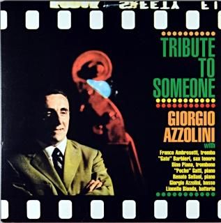 TRIBUTE TO SOMEONE GIORGIO AZZOLINI Itarian