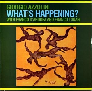 GIORGIO AZZOLINI WHAT'S HAJPPENING? Itarian