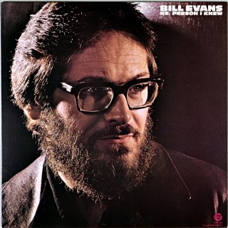 BILL EVANS RE: PERSON I KNEW
