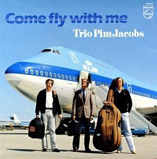 COME FLY WITH ME TRIO PIM JACOBS