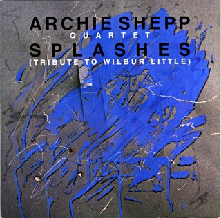ARCHIE SHEPP QUARTAT SPLASHER Germany盤