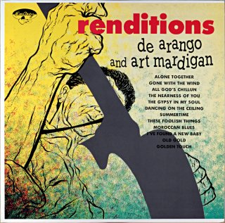 RENDITION / BILL DE ARANGO AND ART MARDIGAN