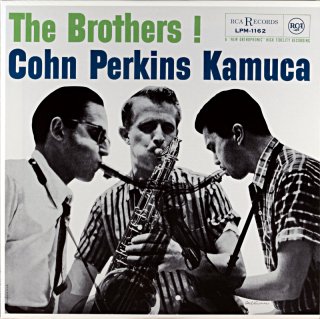 THE BROTHERS ! COHN PERIKNS KAMUCA