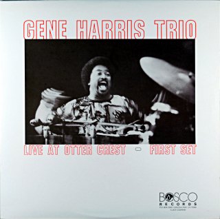 GENE HARRIS TRIO LIVE AT OTTER CREST - FIRST SET Us