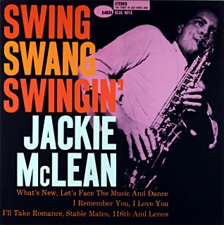 SWING SWANG SWINGIN' JACKIE McLEAN
