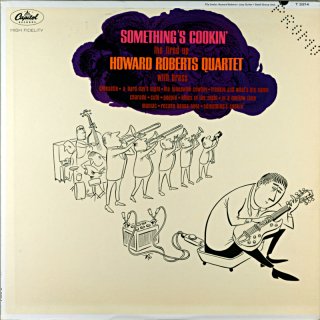 SOMETHING'S COOKIN HOWARD ROBERTS QUARTET Original