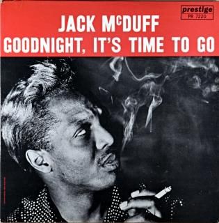 JACK McDUFF GOODNGIHT,IT'S TIME TO GO Original