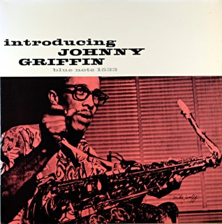 INTRODUCING JOHNNY GRIFFIN