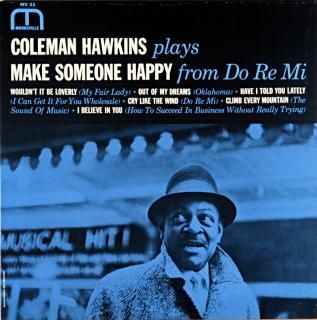 COLEMAN HAWKINS PLAYS MAKE SOMEONE HAPPY (Fantasy)