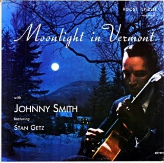 MOONLIGHT IN VERMONT JOHNNY SMITH Original