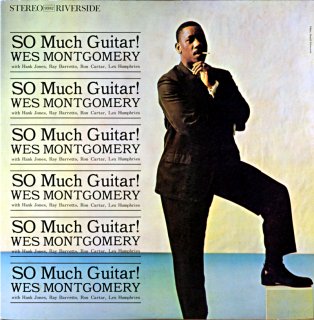 SO MUCH GUITOR WES MONTGOMERY