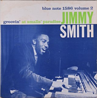 GROOVIN' AT SMALLS' PARADISE JIMMY SMITH Original盤