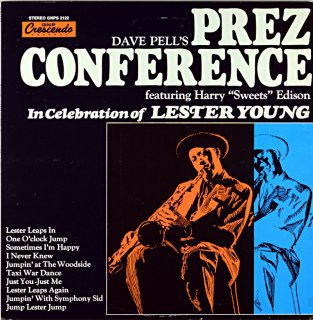 PREZ 6 JOE DAVE PELL'S PREZZ CONFERENCE featuring HARRY EDISONUs