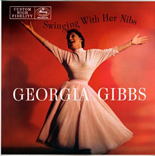 SWINGING WITH HER NIBS GEORGIA GIBBS