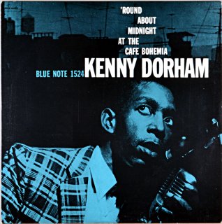 ROUND ABOUT MIDNIGHT AT HTE CAFE BOHEMIA KENNY DORHAM