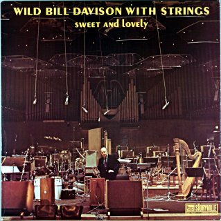 WAILD BILL DAVISON WITH STRINGS SWEET AND LOVELY Us盤