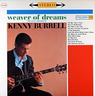 WEAVER OF DREAMS THE VOCAL ARTISTRY OF KENNY BURRELL Us