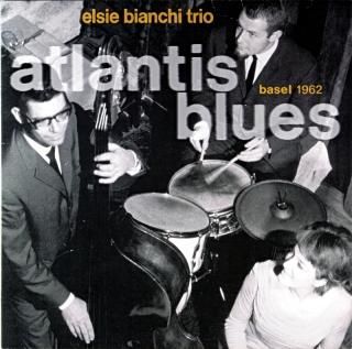 ELSIE BIANCHI TRIO ATLANTIS BLUES Germany