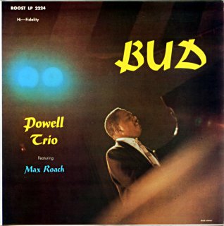BUD POWELL TRIO featuring MAX ROACH Us盤