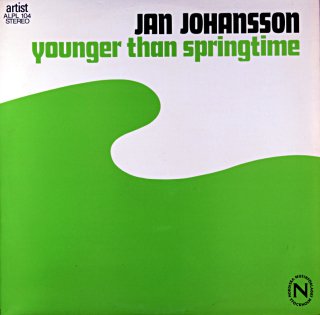 JAN JOHANSSON YOUNGER THAN SPRINGTIME Swedish盤