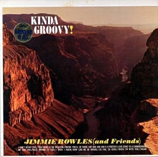 KINDA GROOVY! JIMMIE ROWLES AND FRIENDS Us