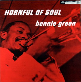 HORNFUL OF SOUL BENNIE GREEN (Fresh sound)