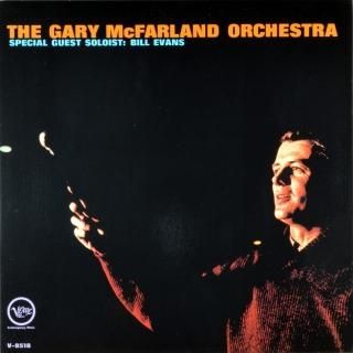 THE GARY McFARLAND ORCHESTRA BILL EVANS