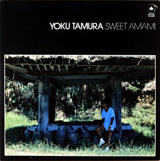 YOKU TAMURA SWEET AMAMI