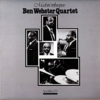 MAKIN' WHOOPEE BEN WEBSTER QUARTET Uk