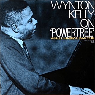 WYNTON KELLY ON 'POWERTREE'