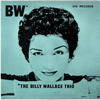 BW THE BILLY WALLACE TRIO