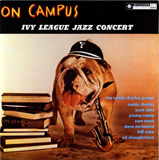 ON CAMPUS IVY LEAGUE JAZZ CONCERT THE TEDDY CHARLES GROUP (Fresh sound)盤