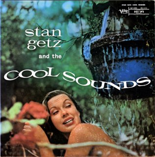 STAN GETZ AND THE COOL SOUNDS