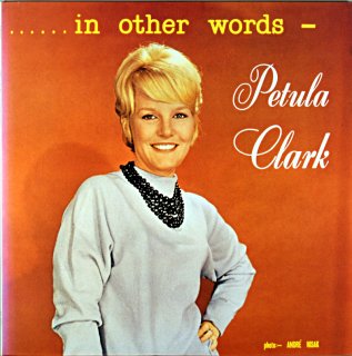 IN OTHER WORDS PETULA CLARK