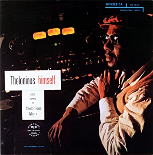 THELONIOUS HIMSELF THELONIOUS MONK