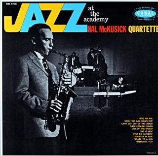 JAZZ AT THE ADADEMY HAL McKUSICK QUARTET