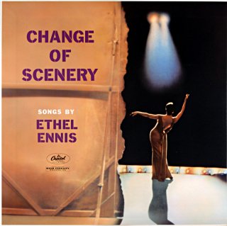 CHANGE OF CENERY THIS IS ETHEL ENNIS