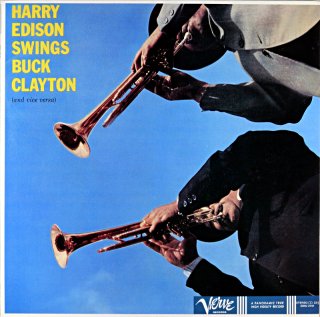 HARRY EDISON SWINGS BUCK CLAYTON AND VICE VERSA