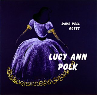 LUCY ANN POLK WITH DAVE PELL COTET 10inch
