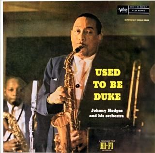 USED TO BE DUKE JOHNNY HODGES